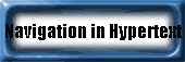Navigation in Hypertext