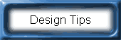 Design Tips
