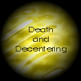 Death and Decentering