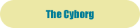The Cyborg