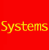 Systems